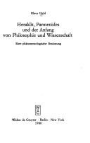 Heraklit, Parmenides und der Anfang von Philosophie und Wissenschaft
