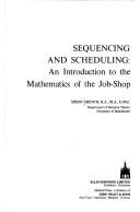 Sequencing and scheduling