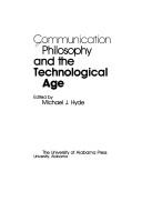 Communication philosophy and the technological age