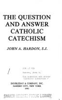 The question and answer Catholic catechism