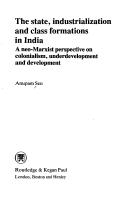 The state, industrialization, and class formations in India