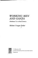 Working men and ganja