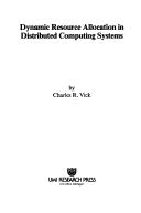 Dynamic resource allocation in distributed computing systems