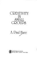 Creativity in small groups