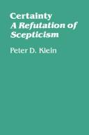 Certainty, a refutation of scepticism