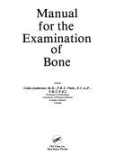 Manual for the examination of bone