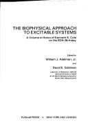 The Biophysical approach to excitable systems