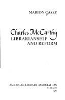 Charles McCarthy, librarianship and reform