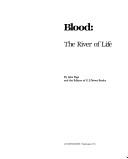 Blood, the River of Life (Human Body Series)