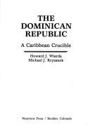 The Dominican Republic, a Caribbean crucible