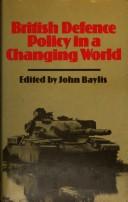 British defence policy in a changing world