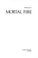 Mortal fire