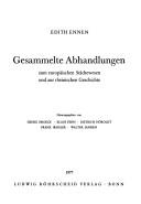 Gesammelte Abhandlungen zum europäischen Städtewesen und zur rheinischen Geschichte