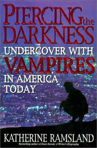 Piercing the darkness