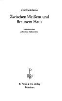 Zwischen Weissem und Braunem Haus