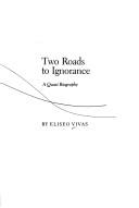Two roads to ignorance