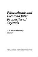 Photoelastic and electro-optic properties of crystals