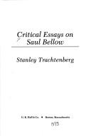 Critical essays on Saul Bellow