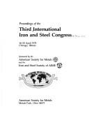 Proceedings of the Third International Iron and Steel Congress, 16-20 April 1978, Chicago, Illinois