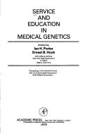 Service and education in medical genetics