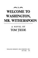 Welcome to Washington, Mr. Witherspoon
