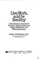 Live, work, and be healthy