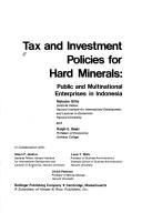 Tax and investment policies for hard minerals