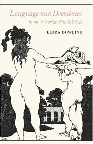 Language and Decadence in the Victorian Fin de Siecle