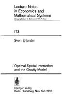 Optimal spatial interaction and the gravity model