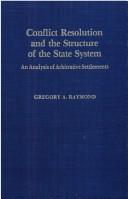 Conflict resolution and the structure of the state system