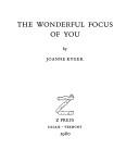 The wonderful focus of you