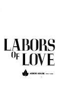 Labors of Love