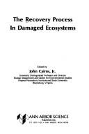 The Recovery process in damaged ecosystems