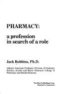 Pharmacy, a profession in search of a role