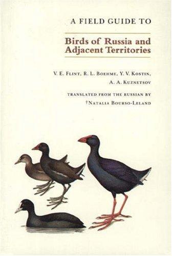 A Field Guide to Birds of Russia and Adjacent Territories