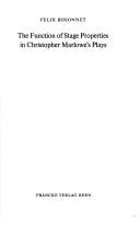 The function of stage properties in Christopher Marlowe's plays