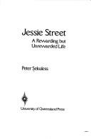 Jessie Street, a rewarding but unrewarded life