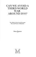 Can we avoid a third world war around 2010?