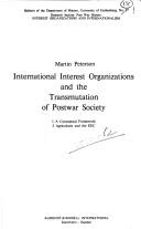 International interest organizations and the transmutation of postwar society