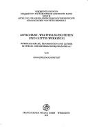 Antichrist, Weltheilsgeschehen und Gottes Werkzeug