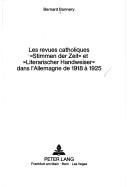 Les revues catholiques "Stimmen der Zeit" et "Literarischer Handweiser" dans l'Allemagne de 1918 à 1925