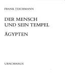 Der Mensch und sein Tempel, Ägypten