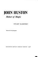 John Huston, maker of magic