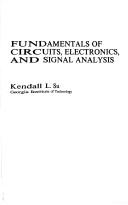 Fundamentals of circuits, electronics, and signal analysis