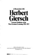 A discussion with Herbert Giersch