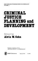Criminal justice planning and development