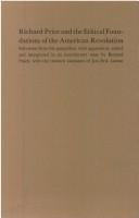 Richard Price and the ethical foundations of the American Revolution