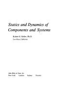 Statics and dynamics of components and systems
