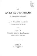 An Avesta grammar in comparison with Sanskrit and The Avestan alphabet and its transcription