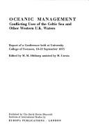 Oceanic management, conflicting uses of the Celtic Sea and other western U.K. waters